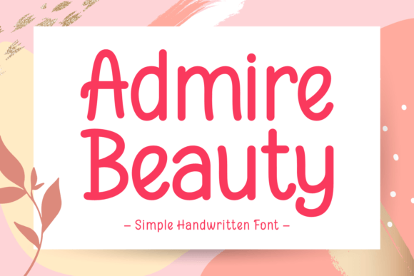 Admire Beauty Typeface: Elevate Your Brand Identity