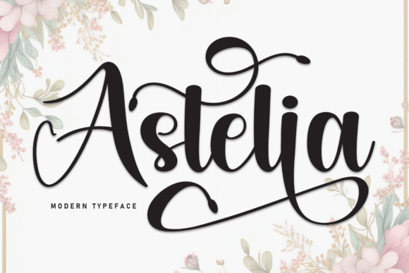 Astelia: A Handwritten Font for Warm Digital Design