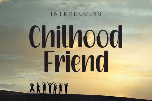 Chilhood Friend Font Review for Design Projects
