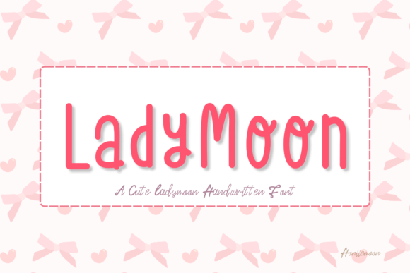 Ladymoon: A Handwritten Font for Editorial Design