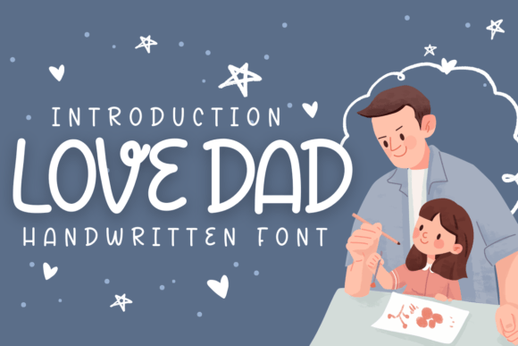Love Dad: A Handwritten Font for Thoughtful Design