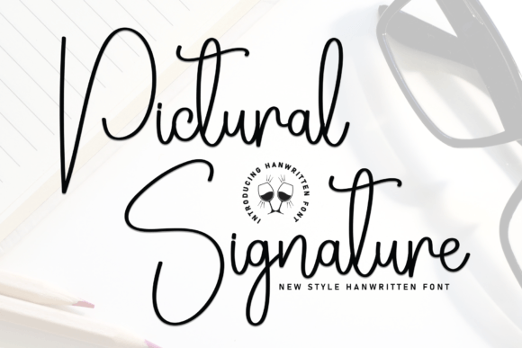 Pictural Signature Font Review for Campaign Design