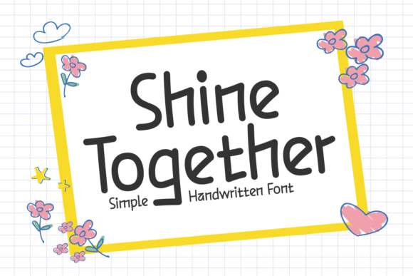 Shine Together: A Handwritten Font for Creative Makers