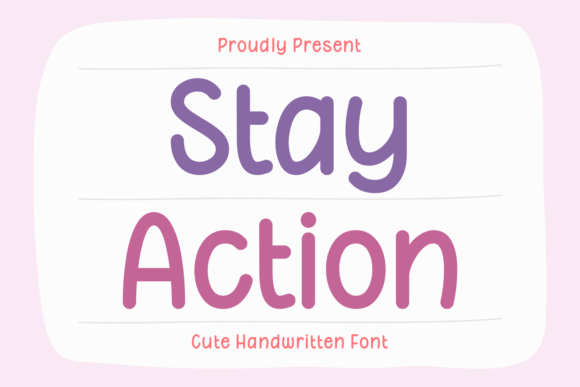 Stay Action: A Handwritten Font for Eye-Catching Campaigns